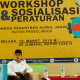 Manajemen Modern Melalui Workshop dan Sosialisasi Peraturan