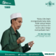 Kata Mutiara KH. Moh. Zuhri Zaini