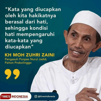 Kata Mutiara KH. Moh. Zuhri Zaini
