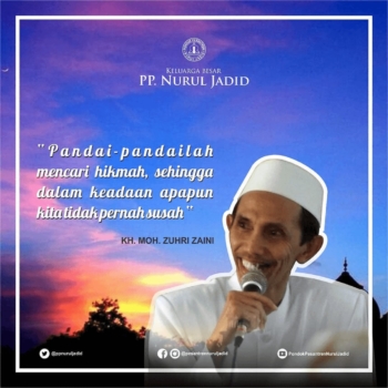 Kata Mutiara KH. Moh. Zuhri Zaini