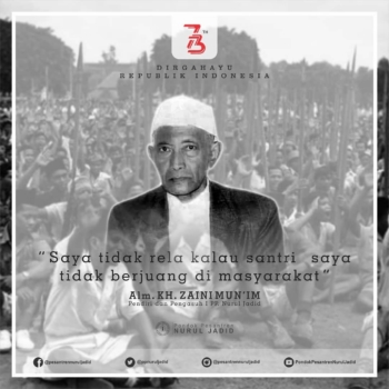 Kata Mutiara Alm. KH. Zaini Abdul Mun'im