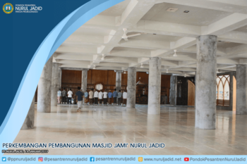 Perkembangan Pembangunan Masjid Jami' Nurul Jadid Januari 2019