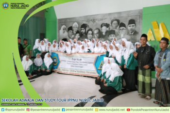 Kunjungan Aswaja dan Study Tour IPPNU Nurul Jadid