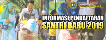 Informasi Pendaftaran Santri Baru 2019