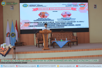 Seminar Kewirausahaan "Santripreneur Menjawab Tantangan Ekonomi Global"