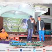 Penampilan Teater AMOEBA dalam acara Lailatus Sholawah
