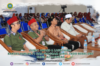 Clinic Award & Launching BAKSOS Harlah 71 serta Program Nurul Jadid Bebas DBD oleh Klinik Az-zainiyah