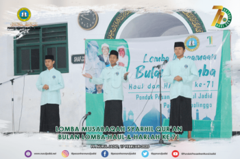 Lomba Musabaqah Syarhil Qur'an pada HAUL dan HARLAH ke 71