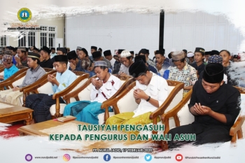 Tausiyah Pengasuh kepada seluruh Pengurus dan Wali Asuh