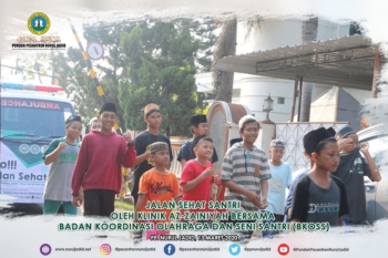 Jalan Sehat Santri oleh Klinik Az-zainiyah bersama Badan Koordinasi Olahraga dan Seni Santri (BKOSS)