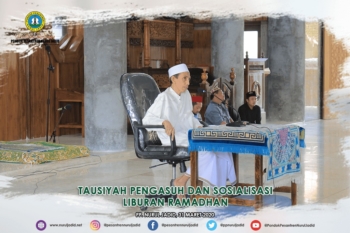 Tausiyah Pengasuh dan Sosialisasi Liburan Ramadhan